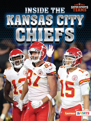 cover image of Inside the Kansas City Chiefs
